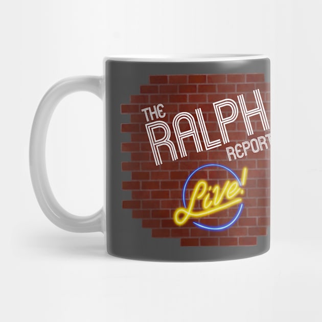 The Ralph Report Live by toaoturtle4garmy